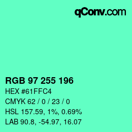 Color code: RGB 97 255 196 | qconv.com