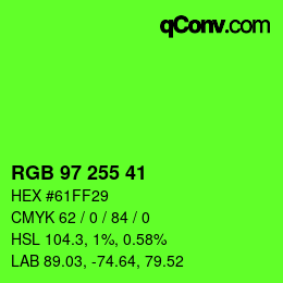 Color code: RGB 97 255 41 | qconv.com