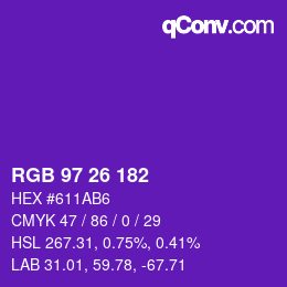 カラーコード: RGB 97 26 182 | qconv.com