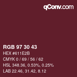 カラーコード: RGB 97 30 43 | qconv.com