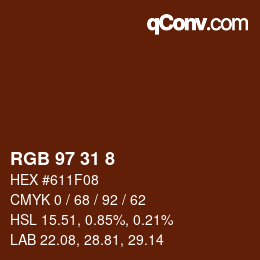 カラーコード: RGB 97 31 8 | qconv.com