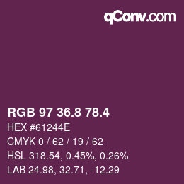 カラーコード: RGB 97 36.8 78.4 | qconv.com