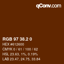 Color code: RGB 97 38.2 0 | qconv.com