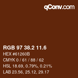 カラーコード: RGB 97 38.2 11.6 | qconv.com