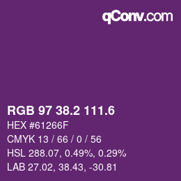 カラーコード: RGB 97 38.2 111.6 | qconv.com