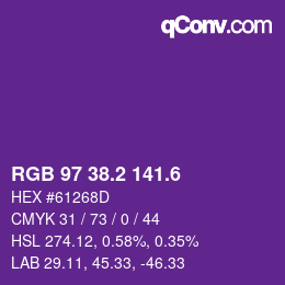 カラーコード: RGB 97 38.2 141.6 | qconv.com