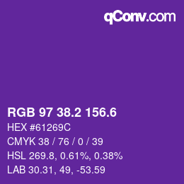 カラーコード: RGB 97 38.2 156.6 | qconv.com