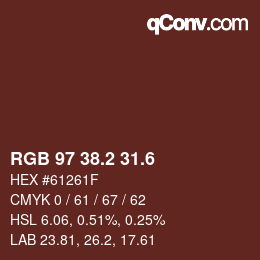 カラーコード: RGB 97 38.2 31.6 | qconv.com