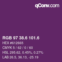 カラーコード: RGB 97 38.6 101.6 | qconv.com