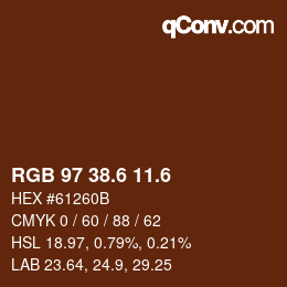 カラーコード: RGB 97 38.6 11.6 | qconv.com