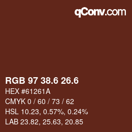 カラーコード: RGB 97 38.6 26.6 | qconv.com