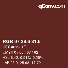 カラーコード: RGB 97 38.6 31.6 | qconv.com
