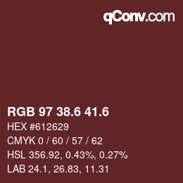 カラーコード: RGB 97 38.6 41.6 | qconv.com