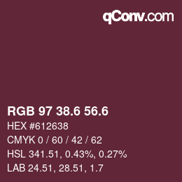 カラーコード: RGB 97 38.6 56.6 | qconv.com