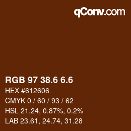 カラーコード: RGB 97 38.6 6.6 | qconv.com