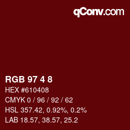 カラーコード: RGB 97 4 8 | qconv.com