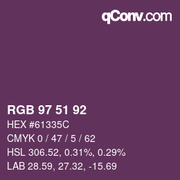 Farbcode: RGB 97 51 92 | qconv.com