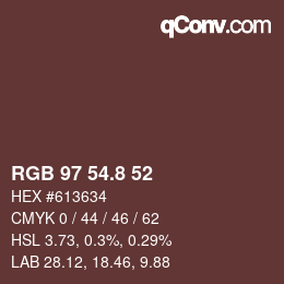 Color code: RGB 97 54.8 52 | qconv.com