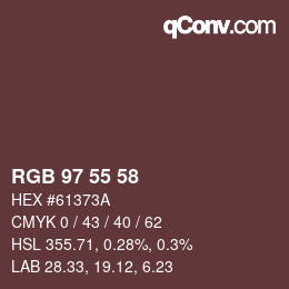Color code: RGB 97 55 58 | qconv.com