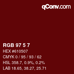 Color code: RGB 97 5 7 | qconv.com