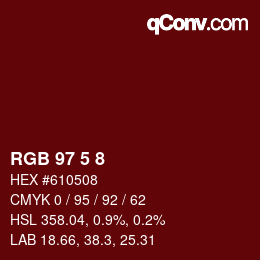 カラーコード: RGB 97 5 8 | qconv.com