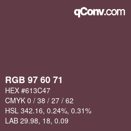 カラーコード: RGB 97 60 71 | qconv.com