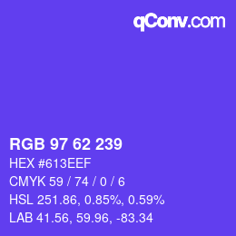 Farbcode: RGB 97 62 239 | qconv.com