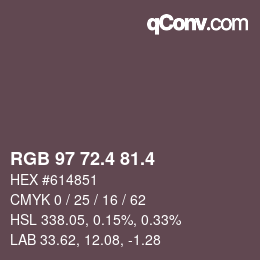 カラーコード: RGB 97 72.4 81.4 | qconv.com