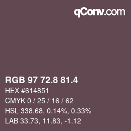 カラーコード: RGB 97 72.8 81.4 | qconv.com
