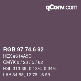 カラーコード: RGB 97 74.6 92 | qconv.com