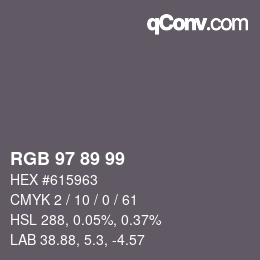 カラーコード: RGB 97 89 99 | qconv.com