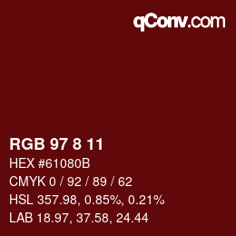 Color code: RGB 97 8 11 | qconv.com