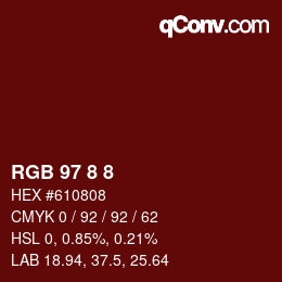 Farbcode: RGB 97 8 8 | qconv.com