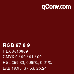 Color code: RGB 97 8 9 | qconv.com