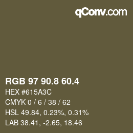 カラーコード: RGB 97 90.8 60.4 | qconv.com