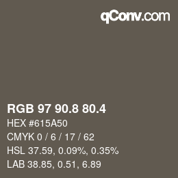 カラーコード: RGB 97 90.8 80.4 | qconv.com