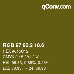 カラーコード: RGB 97 92.2 18.6 | qconv.com