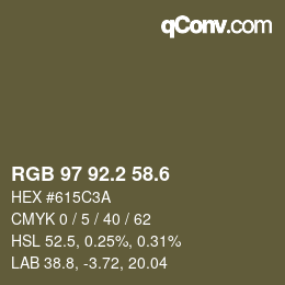 カラーコード: RGB 97 92.2 58.6 | qconv.com