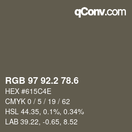 カラーコード: RGB 97 92.2 78.6 | qconv.com