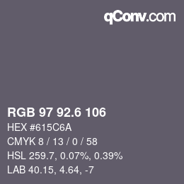 カラーコード: RGB 97 92.6 106 | qconv.com