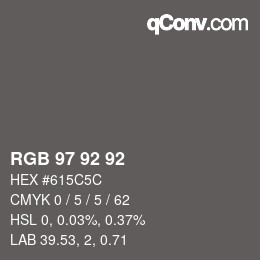 カラーコード: RGB 97 92 92 | qconv.com