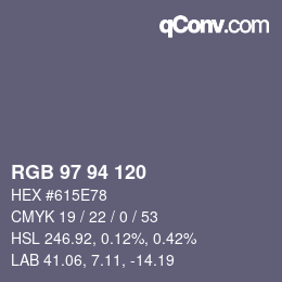 Farbcode: RGB 97 94 120 | qconv.com