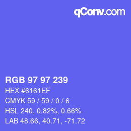 Color code: RGB 97 97 239 | qconv.com