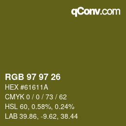 Color code: RGB 97 97 26 | qconv.com