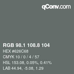 カラーコード: RGB 98.1 108.8 104 | qconv.com