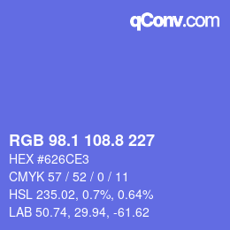 カラーコード: RGB 98.1 108.8 227 | qconv.com