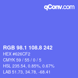 カラーコード: RGB 98.1 108.8 242 | qconv.com