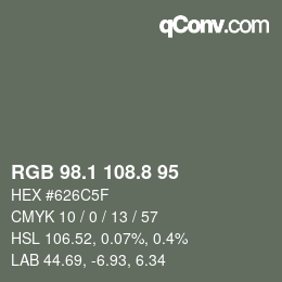 Farbcode: RGB 98.1 108.8 95 | qconv.com