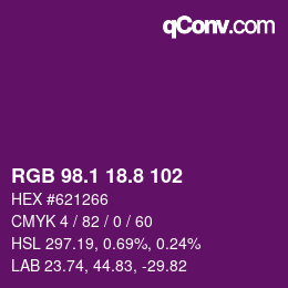 カラーコード: RGB 98.1 18.8 102 | qconv.com