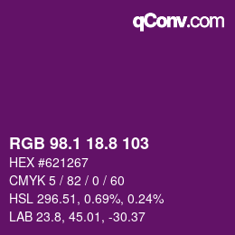 カラーコード: RGB 98.1 18.8 103 | qconv.com